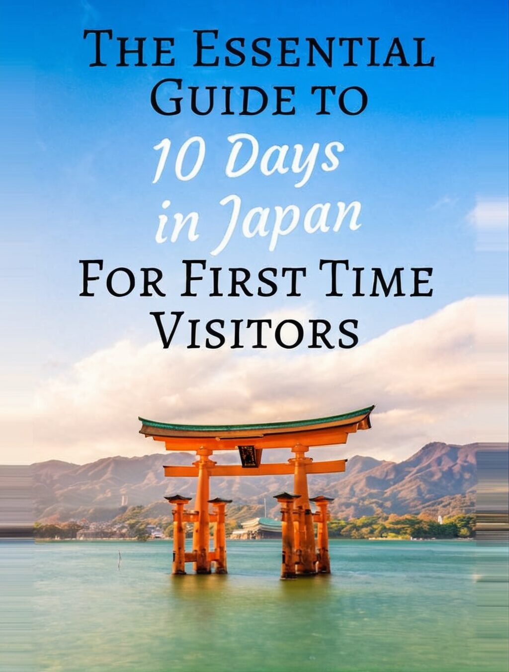 10 day japan itinerary tokyo kyoto osaka