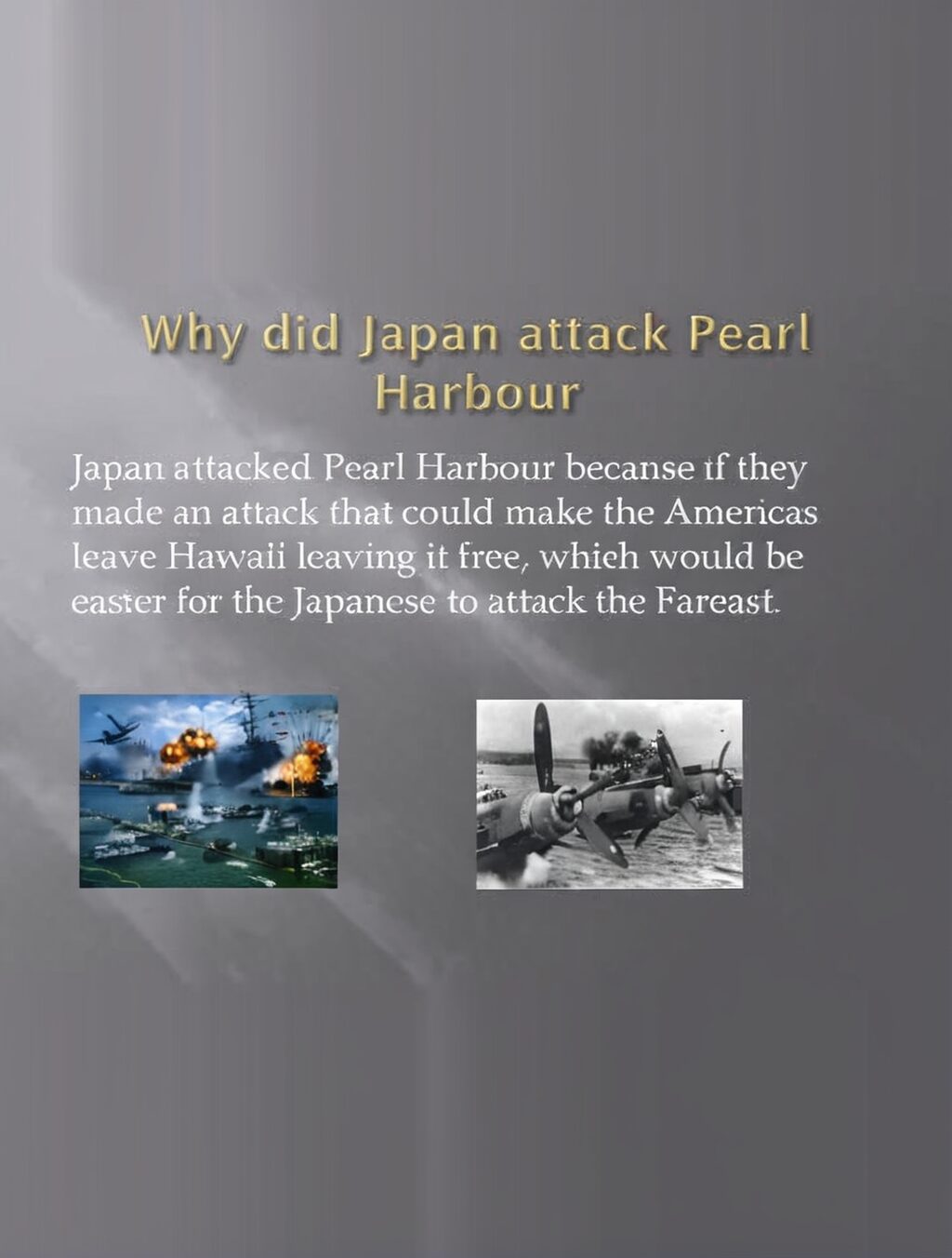 why did japan decide to attack pearl harbor quizlet